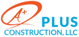 A Plus Construction, LLC